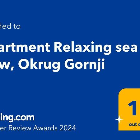 Apartment Relaxing Sea View, Okrug Gornji Esterno foto